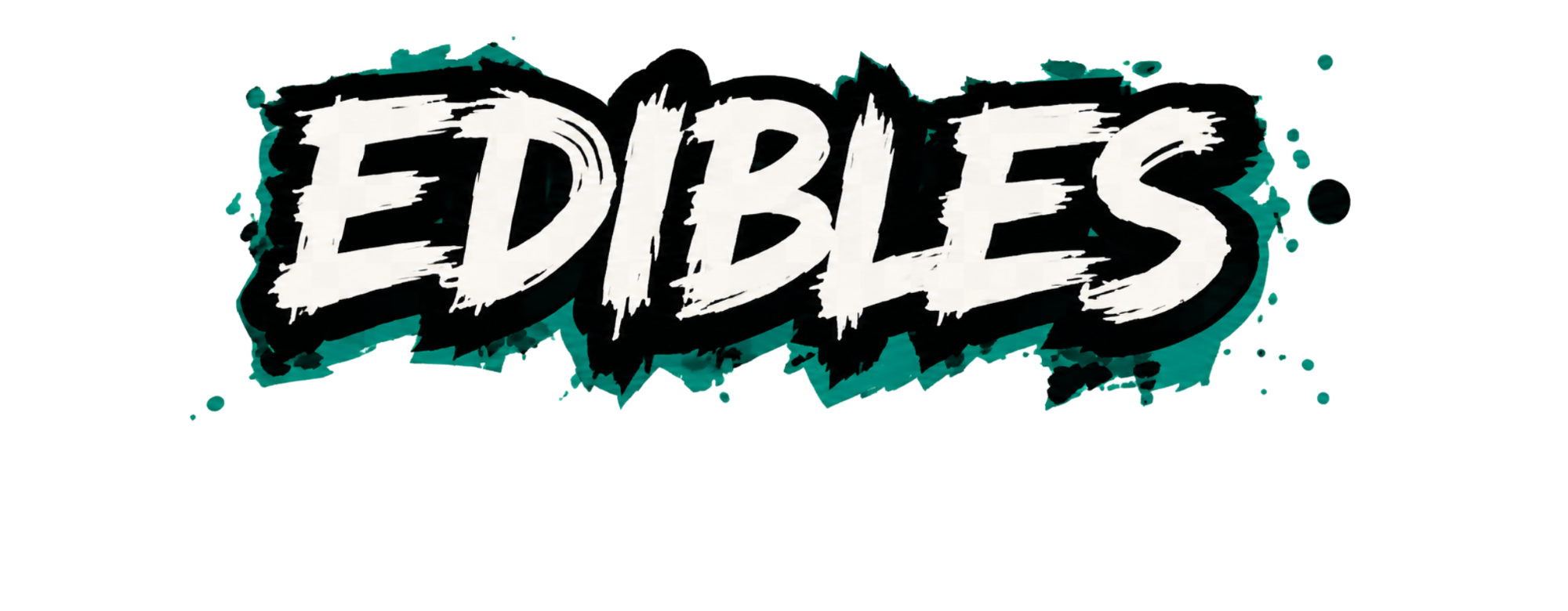Edibles